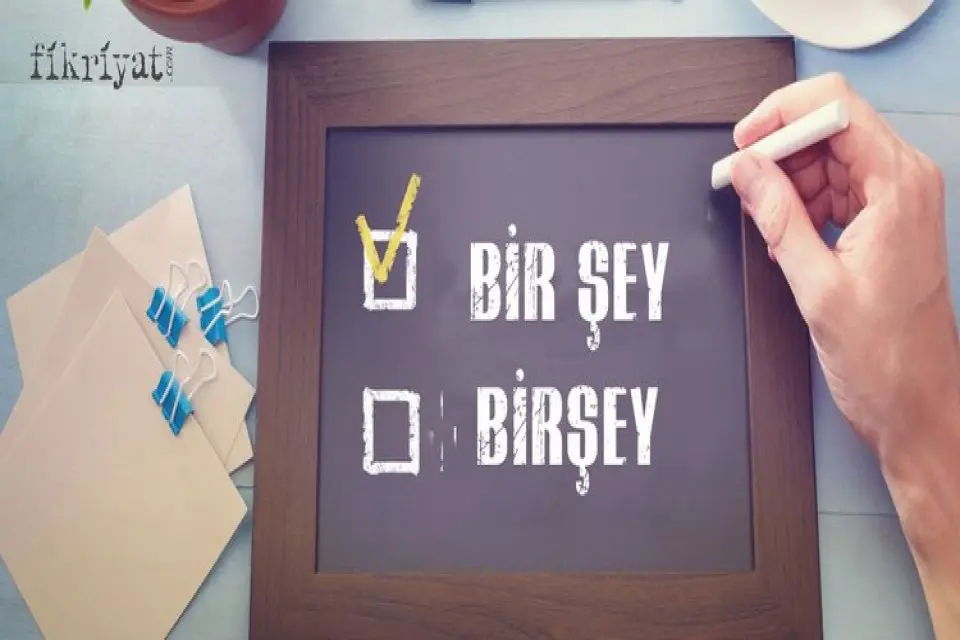 'Bir şey, Şey' kelimesi nasıl yazılır? Ayrı mı yazılır, bitişik mi yazılır?
