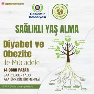 Gaziemir Belediyesi ve Sağlıklı Yaşıyoruz iş birliğinde düzenlenen “Sağlıklı Yaş