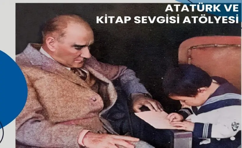 10 Kasım “Atatürk Haftası”nda İzmir Büyükşehir Belediyesi Kent Kütüphanesi’nde, 4-5-6-7
