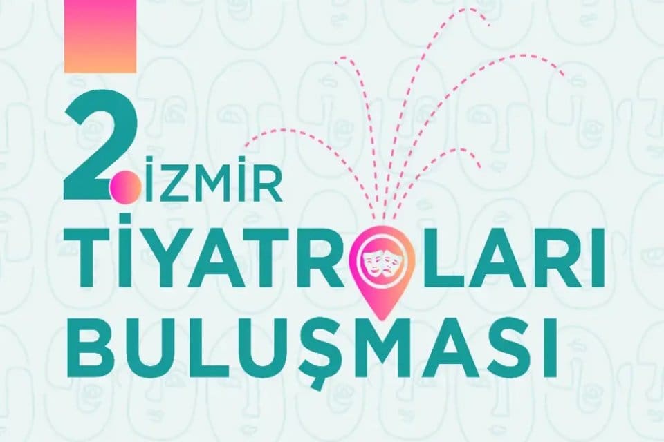 İzmir B&uuml;y&uuml;kşehir Belediyesi, ikinci kez İzmir Tiyatroları Buluşması d&uuml;zenleniyor. Tiyatro