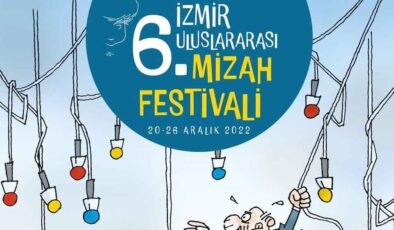 6. İzmir Mizah Festivali’nin teması siyaset