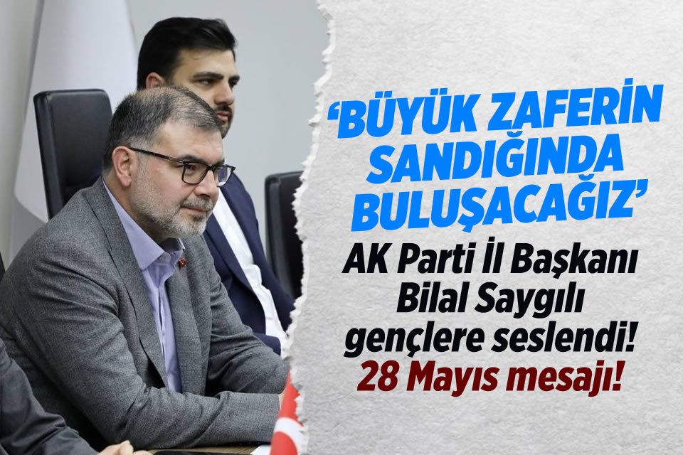 AK Parti İzmir İl Başkanı Bilal Saygılı, açıklamasında şu ifadelere