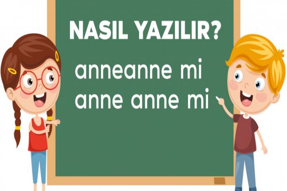Anneanne Nasıl Yazılır? Anneanne Kelimesinin TDK’ya Göre Doğru Yazımı ve