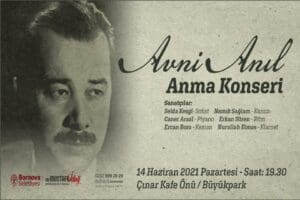 Bornova Belediyesi, T&uuml;rk Sanat M&uuml;ziğinin b&uuml;y&uuml;k &uuml;stadı Avnı Anıl&rsquo;ı d&uuml;zenlediği