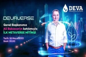 DEVA Partisi Genel Başkanı Ali Babacan, Metaverse'te miting d&uuml;zenledi. D&uuml;nyanın