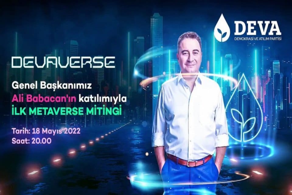 DEVA Partisi Genel Başkanı Ali Babacan, Metaverse'te miting d&uuml;zenledi. D&uuml;nyanın