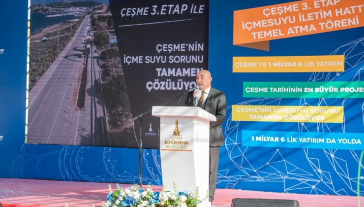 Başkan Soyer Çeşme’deki tarihi yatırımın temel atma töreninde konuştu: ‘İzmir’in geleceğini inşa ediyoruz’