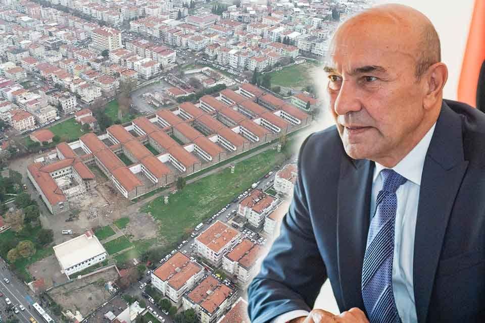 İzmir B&uuml;y&uuml;kşehir Belediye Başkanı Tun&ccedil; Soyer, Buca Cezaevi arazisini konut