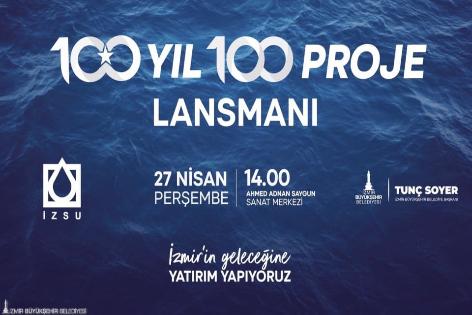 İZSU Genel M&uuml;d&uuml;rl&uuml;ğ&uuml;, Cumhuriyet&rsquo;in y&uuml;z&uuml;nc&uuml; yılını kutlayacağımız 2023 yılı i&ccedil;inde