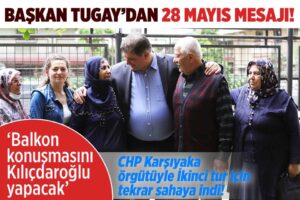 Programlar çerçevesinde CHP Karşıyaka İlçe Örgütüyle birlikte 28 Mayıs’a kadar