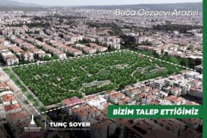 Buca Cezaevi alanının kamusal yeşil alan olmasına dair s&uuml;re&ccedil;te yeni