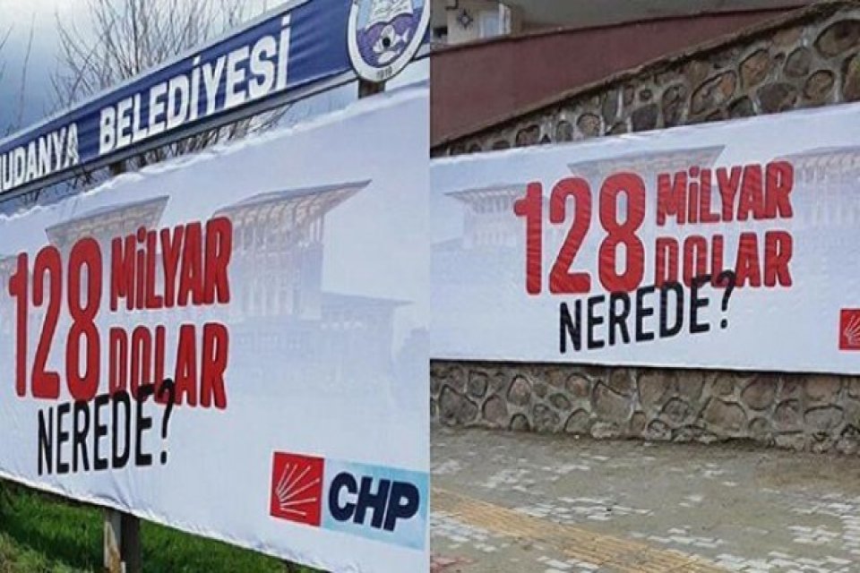 Bursa'nın Mudanya il&ccedil;esinde, 6 reklam panosuna asılan '128 milyar dolar