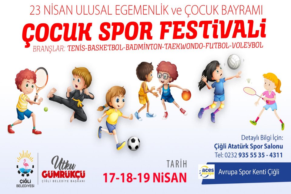 Çiğli Belediyesi, 23 Nisan'da Çocuk Spor Festivaline ev sahipliği yapacak.