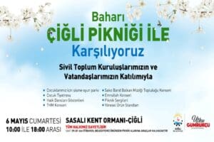&Ccedil;iğli Belediyesi&rsquo;nin organize edeceği piknik, 6 Mayıs Cumartesi g&uuml;n&uuml; 10:00-18:00