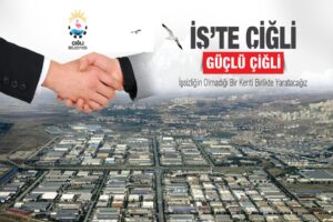 Çiğli Belediyesi tarafından, istihdama ve kent ekonomisine katkı sağlamak adına