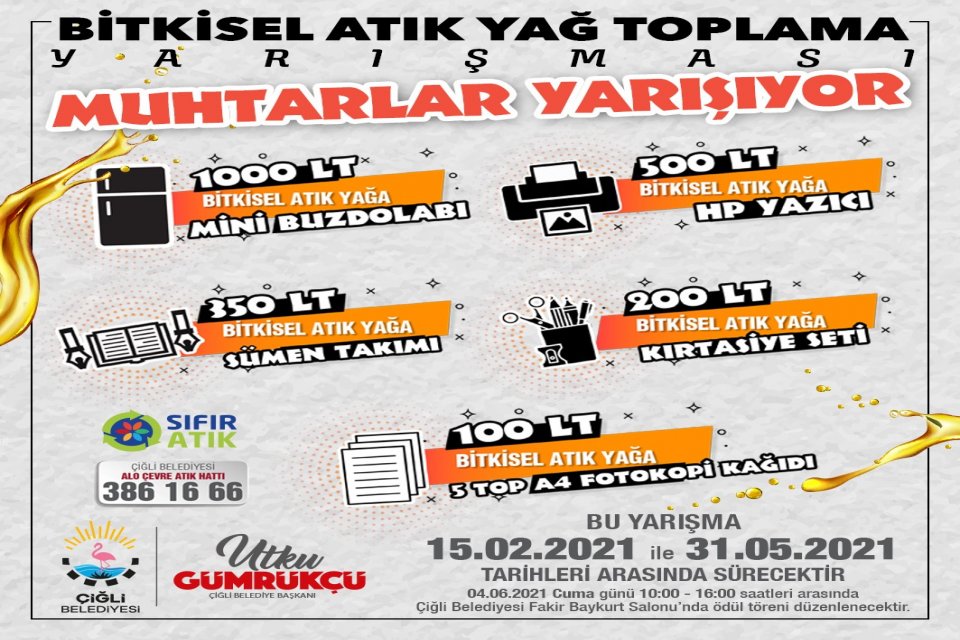 Çiğlili Muhtarlar doğa için yarışıyor Çiğli Belediyesi tarafından, atık yağların doğaya karışmadan geri dönüşüme kazandırılması