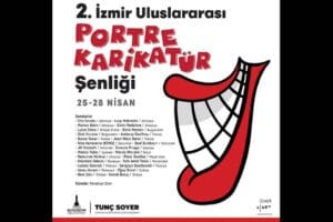 İzmir B&uuml;y&uuml;kşehir Belediyesi tarafından d&uuml;zenlenen 2. İzmir Uluslararası Portre Karikat&uuml;r