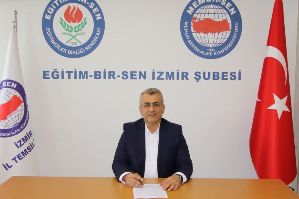 Eğitim-Bir-Sen İzmir 1 Nolu Şube Başkanı ve Memur-Sen İzmir İl