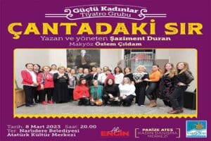 Narlıdere Belediyesi G&uuml;&ccedil;l&uuml; Kadınlar Tiyatro Grubu 8 Mart D&uuml;nya Emek&ccedil;i