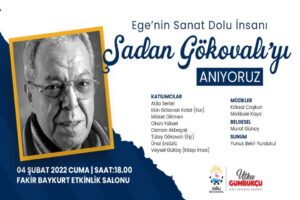 &Ccedil;iğli Belediyesi, değerli sanat insanı Şadan G&ouml;kovalı&rsquo;yı vefatının 1. yıl