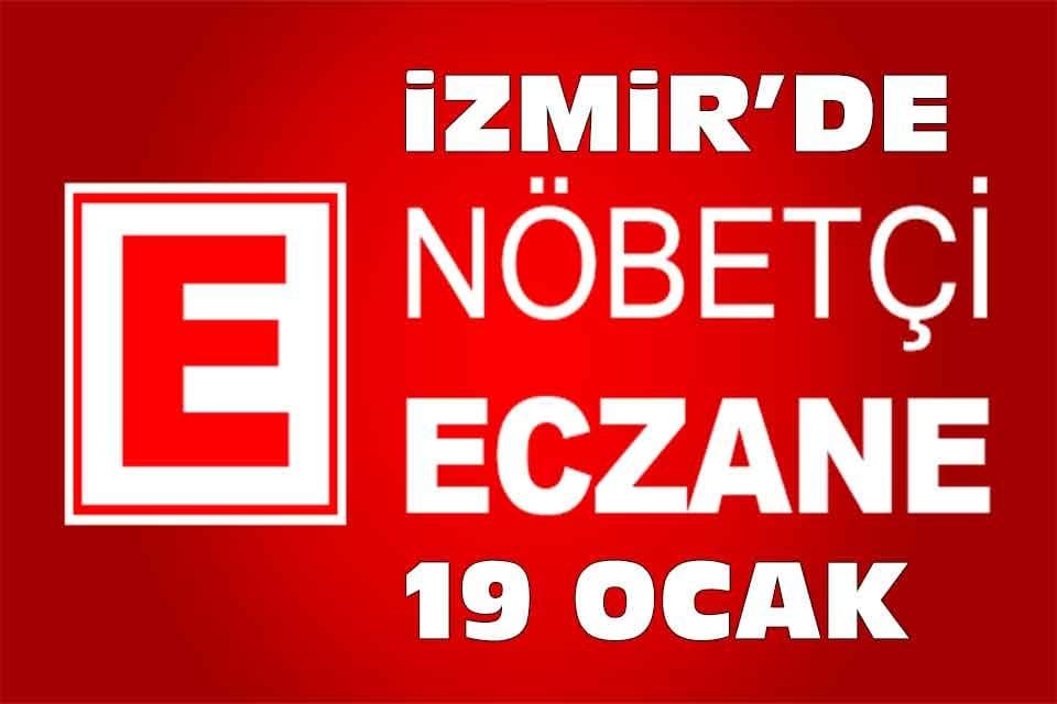 İzmir'de yaşayan vatandaşlar 19 Ocak 2023 tarihi ile n&ouml;bet&ccedil;i eczane