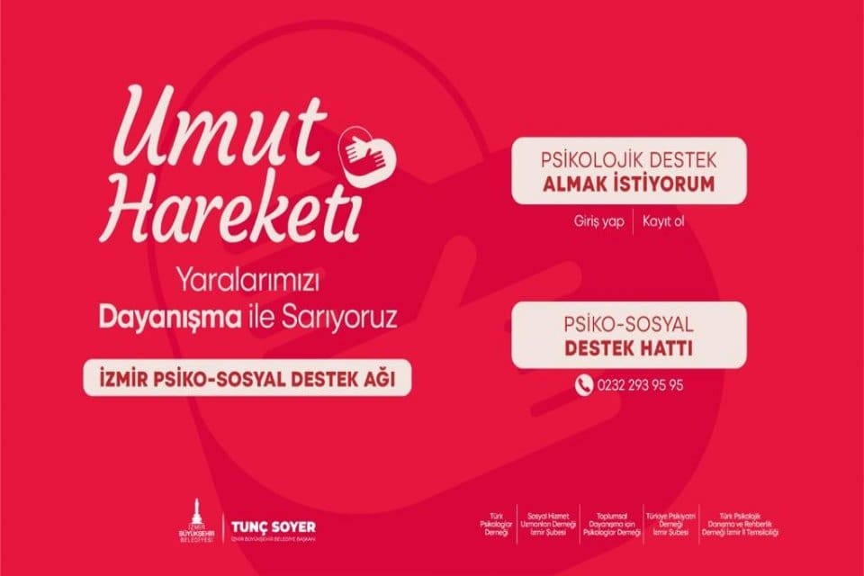 İzmir B&uuml;y&uuml;kşehir Belediyesi, deprem felaketinden etkilenenler i&ccedil;in &ldquo;İzmir Psikososyal Destek