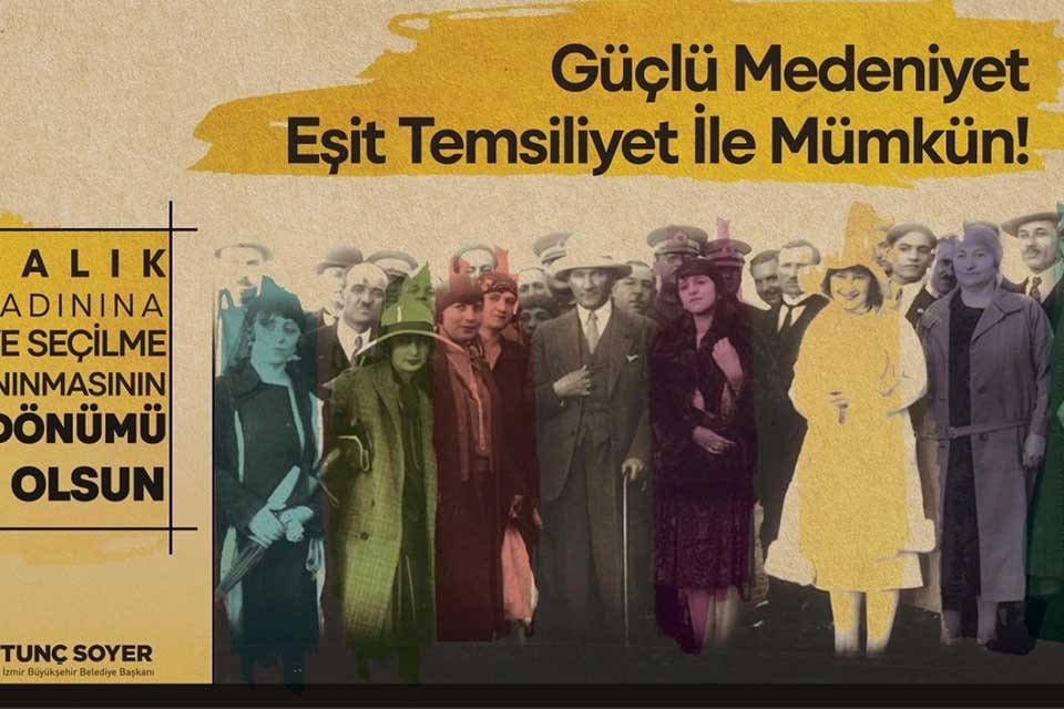 İzmir B&uuml;y&uuml;kşehir Belediyesi 5 Aralık Pazar g&uuml;n&uuml; T&uuml;rk kadınına se&ccedil;me