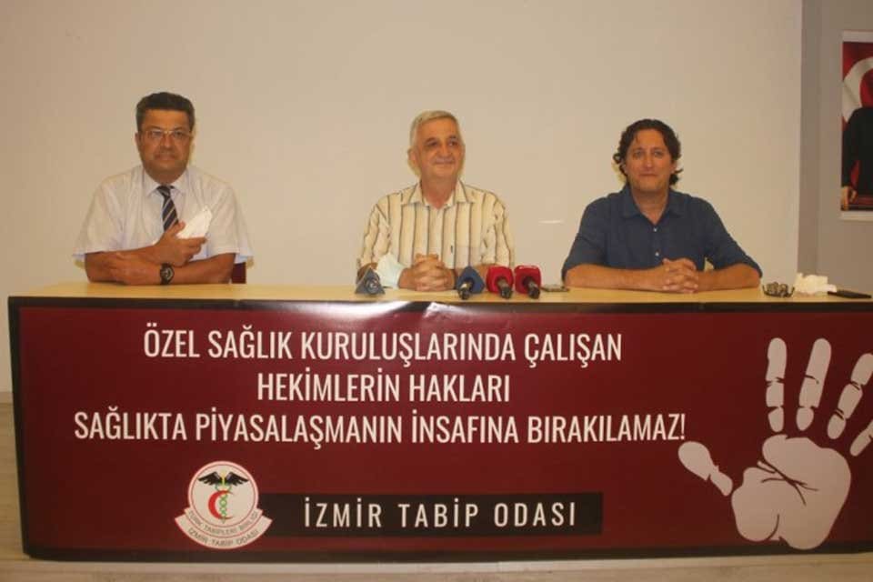 İzmir Tabip Odası, &ouml;zel sağlık kuruluşunda &ccedil;alışan hekimlerin maruz kaldığı