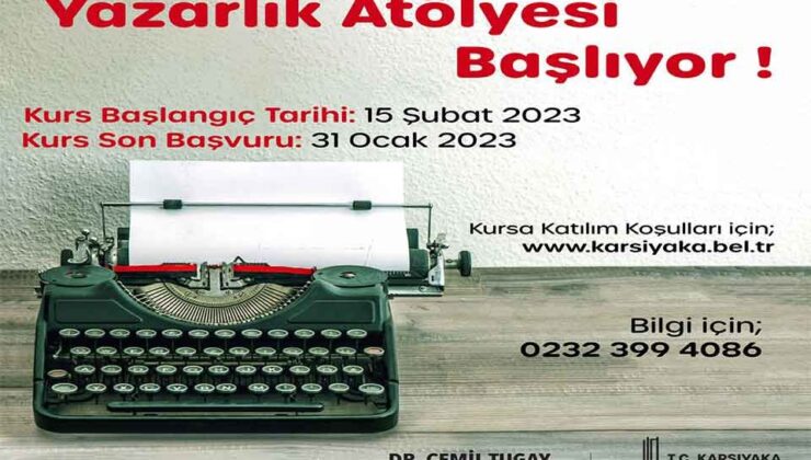 Karşıyaka Belediyesi ‘Yazarlık Atölyesi’ başlıyor