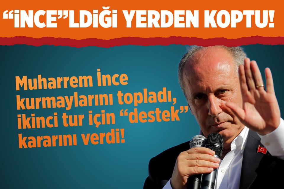 Cumhurbaşkanı seçiminin ikinci tura kalmasıyla birlikte, Muharrem İnce'nin lideri olduğu