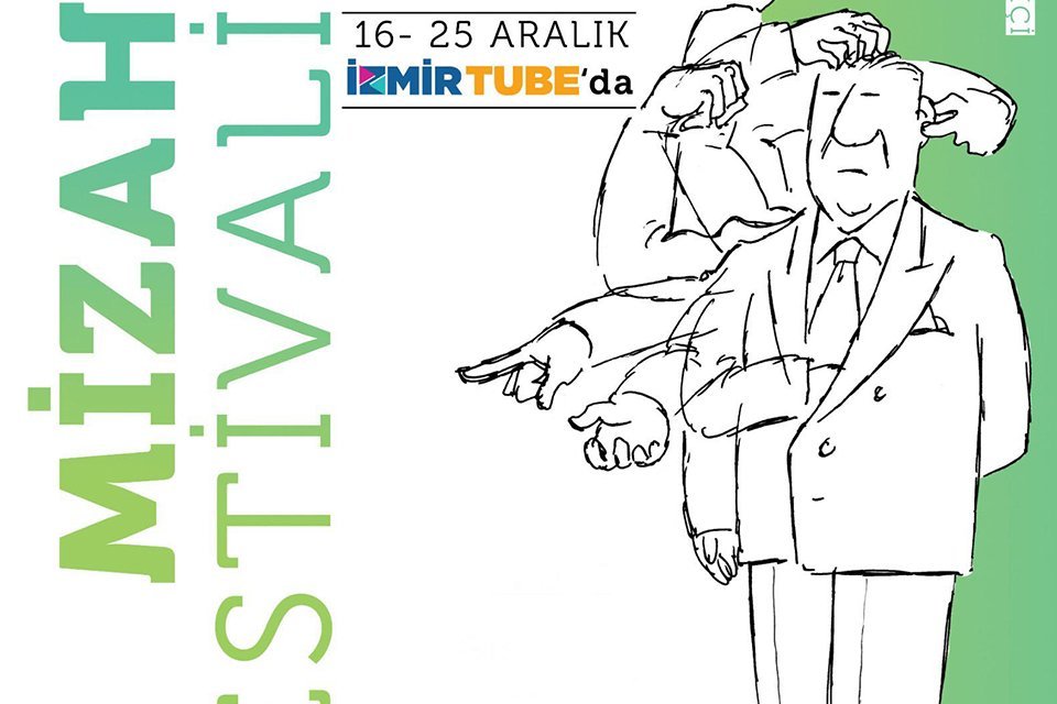 İzmir&rsquo;de b&uuml;y&uuml;kşehir belediyesi tarafından organize edilen Mizah Festivali&rsquo;ne &ccedil;ağrılan isimler