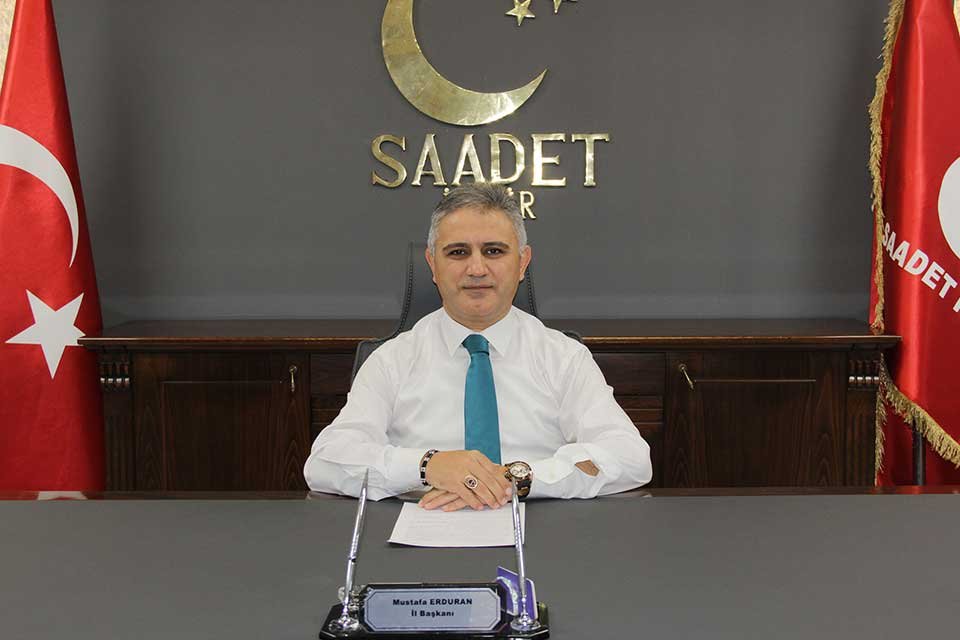 Saadet Partisi İzmir İl Başkanı Mustafa Erduran, son haftalarda tartışmaların