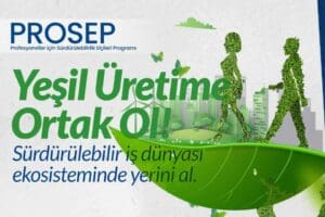 İş d&uuml;nyası i&ccedil;in sekt&ouml;rel s&uuml;rd&uuml;r&uuml;lebilirlik entegrasyonunu sağlayacak Profesyonellere Y&ouml;nelik S&uuml;rd&uuml;r&uuml;lebilirlik