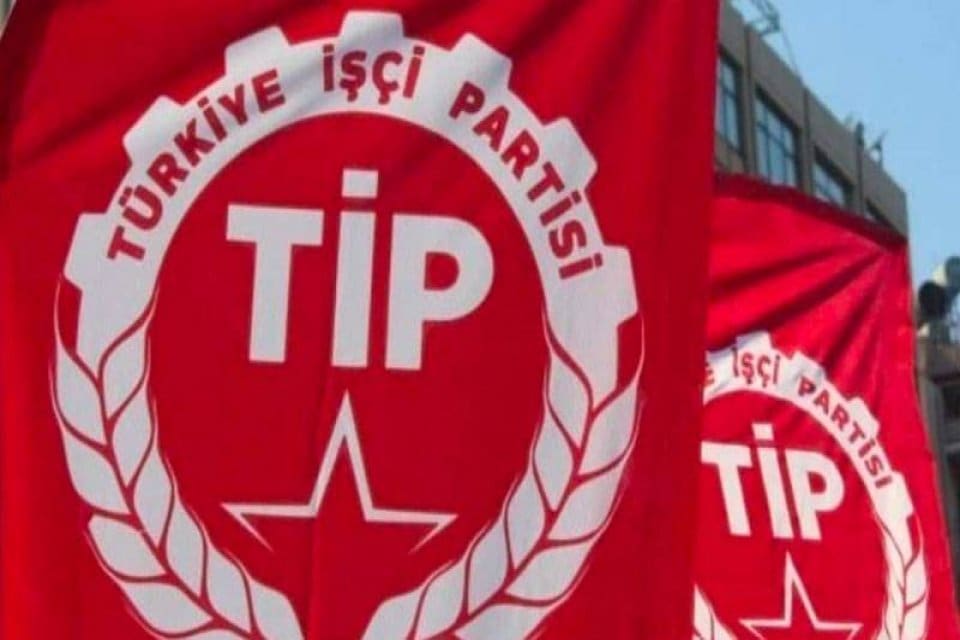 T&uuml;rkiye İş&ccedil;i Partisi (TİP), 14 Mayıs&rsquo;ta yapılacak se&ccedil;imler i&ccedil;in milletvekili