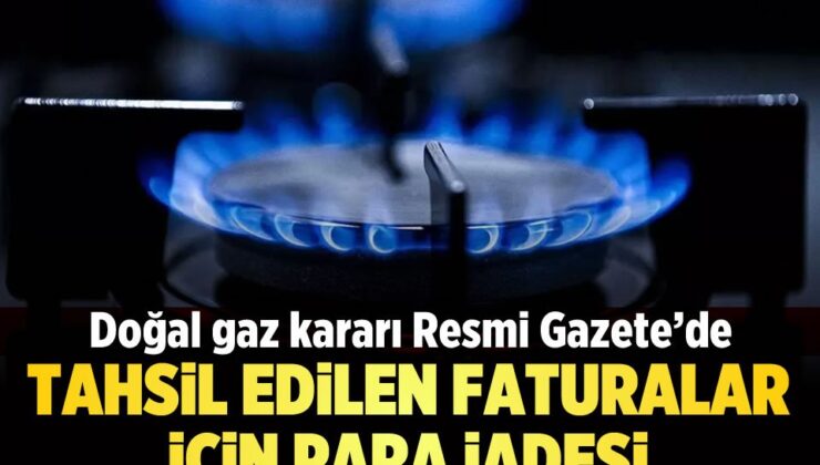 Ücretsiz doğalgaz uygulaması Resmi Gazete’de!