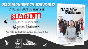 Çiğli Belediyesi Kültür ve Sosyal İşler Müdürlüğü’nün organize edeceği Nazım
