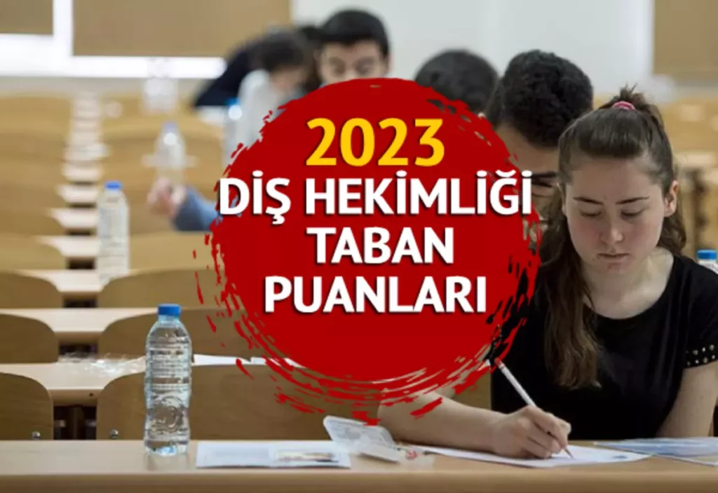 Diş Hekimliği Bölümü YÖK ATLAS Taban Puanları ve Başarı Sıralamaları
