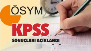 Kamu Personel Seçme Sınavı (KPSS) heyecanı tüm Türkiye’yi sardı. ÖSYM’nin