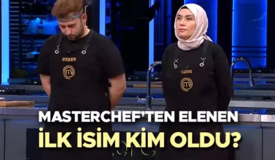MasterChef Türkiye All Star 16 Temmuz 2023: İlk Elenen İsim Kim?