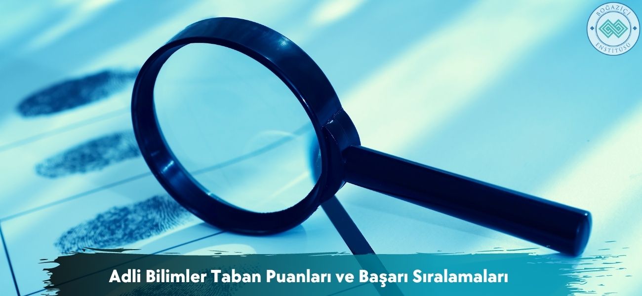 2023 Adli Bilimler taban puanları ve başarı sıralamaları sonunda açıklandı!