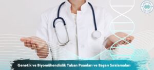 2023 Genetik ve Biyomühendislik bölümü için TYT ve AYT (YKS)