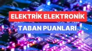 YKS başarı sıralamalarını öğrenen adaylar için gelecekte Elektrik Elektronik Mühendisliği