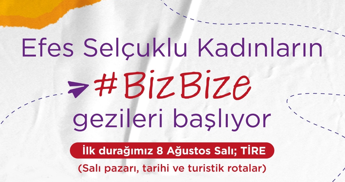 Efes Selçuklu kadınlara “Biz Bize” gezileri Belediye, Efes Selçuklu kadınlar için Biz Bize gezileri başlattı. Gezilere