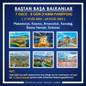 Mimarlar Odası Denizli Şubesi, üyeleri için Balkanlar Turu adı altında