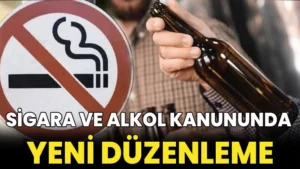 Son yayımlanan resmi gazete düzenlemesiyle birlikte, alkol ve tütün ürünlerinin