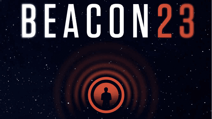 “Beacon 23” dizisinin heyecan veren ilk fragmanı nihayet izleyicilerle buluştu.