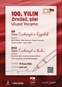 İzmir Büyükşehir Belediyesi’nin Cumhuriyet’in değerlerine ithafen düzenlediği “100. Yılın Öyküsü,