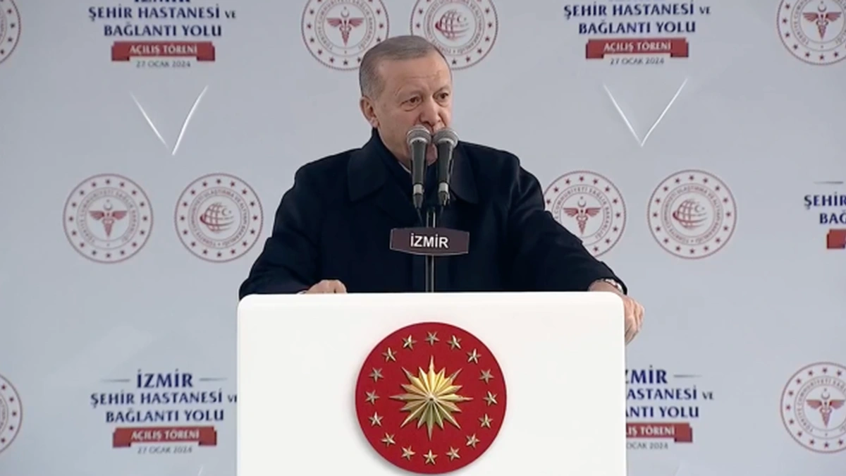 Cumhurbaşkanı Recep Tayyip Erdoğan, İzmir’de düzenlenen İzmir Şehir Hastanesi ve