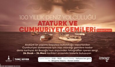 “Atatürk ve Cumhuriyet Gemileri Sergisi” açıldı
