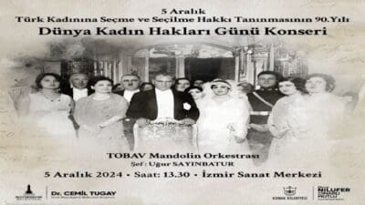 İzmir Büyükşehir Belediyesi, Türk kadınına seçme ve seçilme hakkı tanınmasının